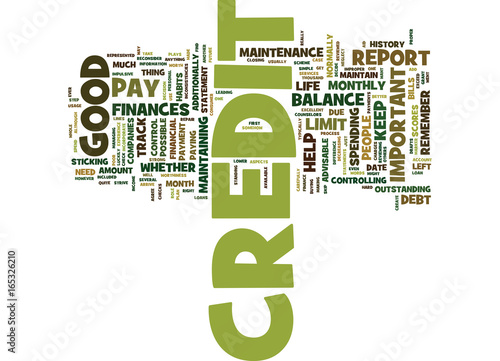 GOOD CREDIT MAINTENANCE Text Background Word Cloud Concept