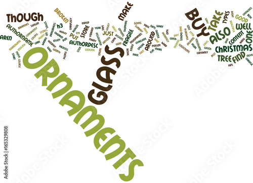 GLASS ORNAMENTS Text Background Word Cloud Concept