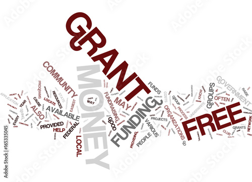 FREE GRANT MONEY Text Background Word Cloud Concept