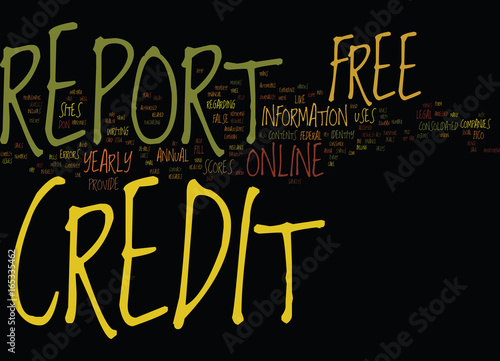 FREE CREDIT REPORT ONLINE Text Background Word Cloud Concept