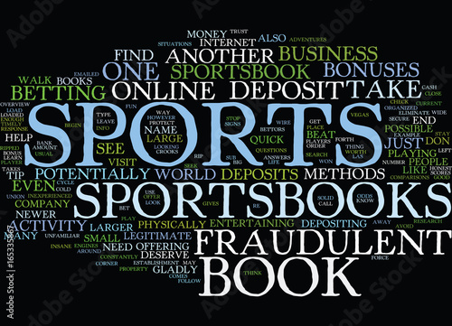 FRAUDULENT SPORTS BOOKS Text Background Word Cloud Concept