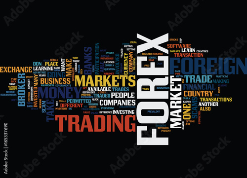 FOREX FOREIGN EXCHANGE MARKET Text Background Word Cloud Concept