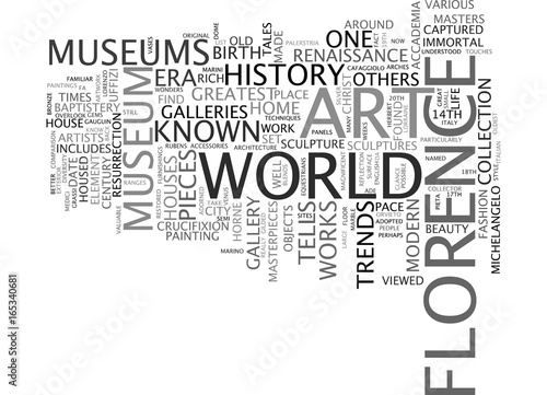 FLORENCE MUSEUMS AT A GLANCE Text Background Word Cloud Concept