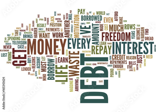 FIVE REASONS TO GET OUT OF DEBT Text Background Word Cloud Concept