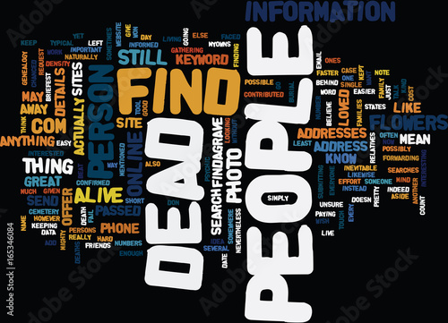 FIND DEAD PEOPLE Text Background Word Cloud Concept