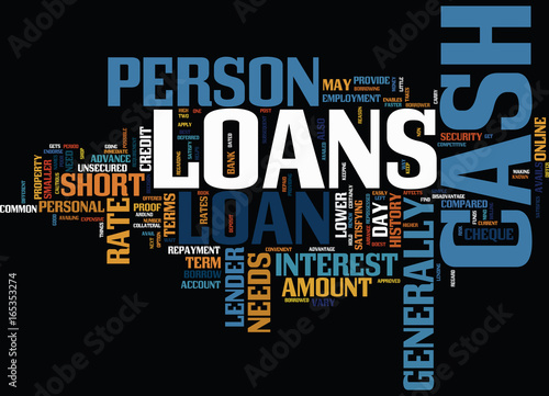 ENDORSE YOUR NEEDS WITH CASH LOANS Text Background Word Cloud Concept