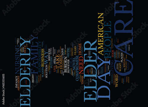 ELDER DAY CARE A NOVEL IDEA Text Background Word Cloud Concept