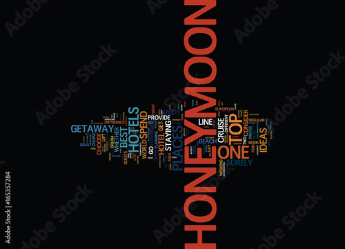 BEST HONEYMOON GETAWAY IDEAS Text Background Word Cloud Concept