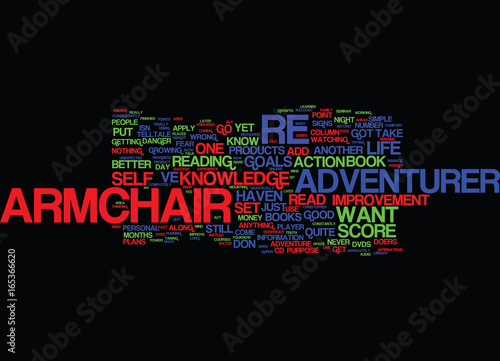 ARE YOU JUST AN ARMCHAIR ADVENTURER Text Background Word Cloud Concept