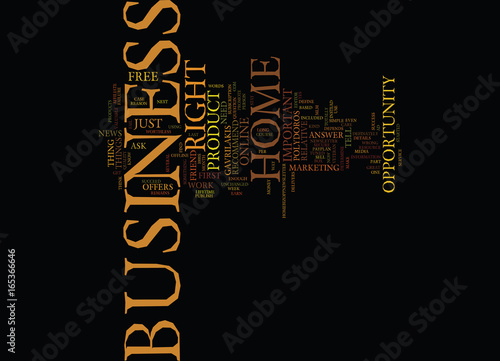 ARE YOU IN THE RIGHT BUSINESS Text Background Word Cloud Concept