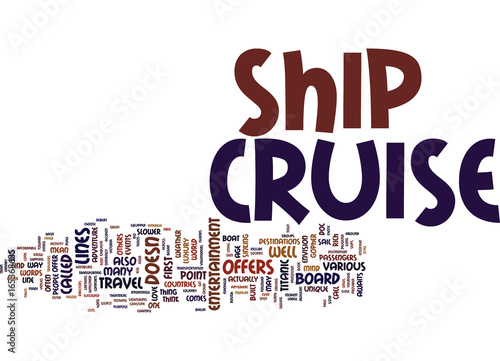 YOUR ADVENTURE AWAITS ON A CRUISE SHIP Text Background Word Cloud Concept