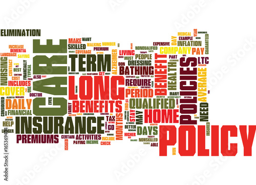 THE INS AND OUTS OF LONG TERM CARE INSURANCE Text Background Word Cloud Concept