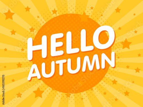 Hello Autumn retro vintage poster in retro orange yellow sun rays background with stars. Vector illustration