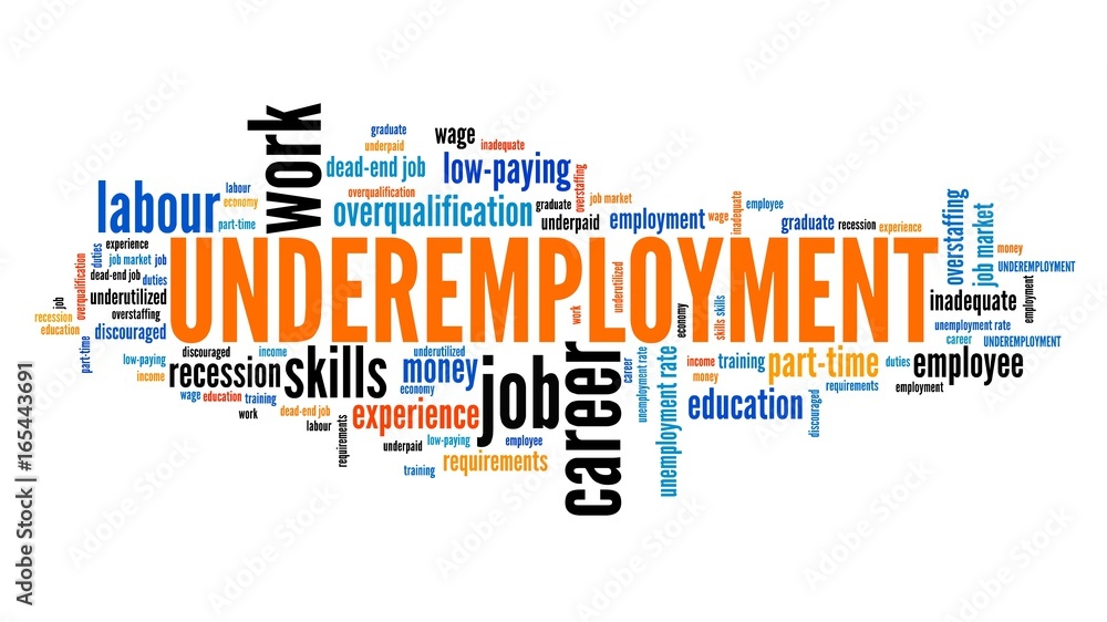 Obraz premium Underemploymen
