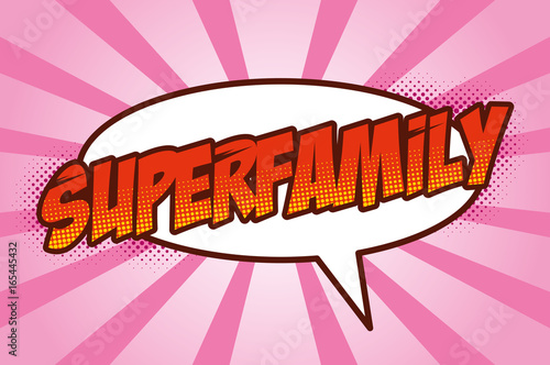 Superhero family logo, pop art background