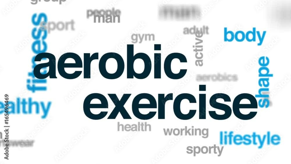 Aerobic exercise animated word cloud, text design animation. Aerobic exercise animated word cloud, text design animation.