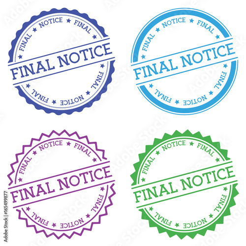 Final Notice badge isolated on white background. Flat style round label with text. Circular emblem vector illustration.