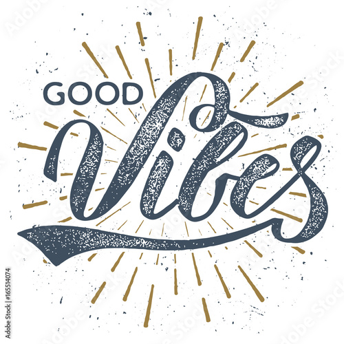 Good Vibes - Vintage T-shirt Design 