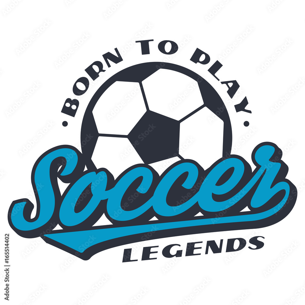 Born to play soccer - T-Shirt Design Born to play soccer - T-Shirt Design
