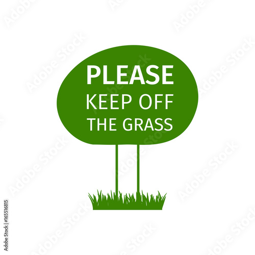 Keep off the grass round sign