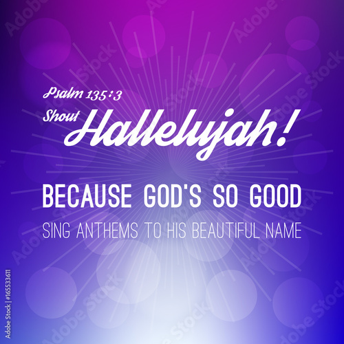 Obraz na plátne shout hallelujah calligraphic hand lettering from psalm, bible verse for christi