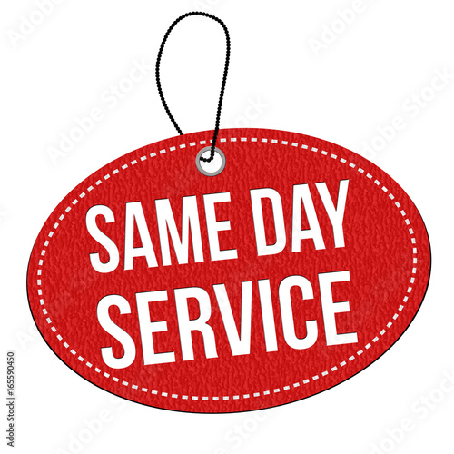 Same day service label or price tag