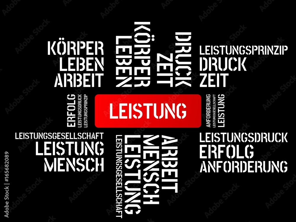 LEISTUNG - Bilder mit Wörtern aus dem Bereich Leistungsgesellschaft, Wort, Bild, Illustration LEISTUNG - Bilder mit Wörtern aus dem Bereich Leistungsgesellschaft, Wort, Bild, Illustration
