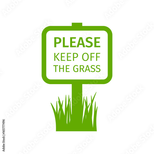 Park sign keep off the grass