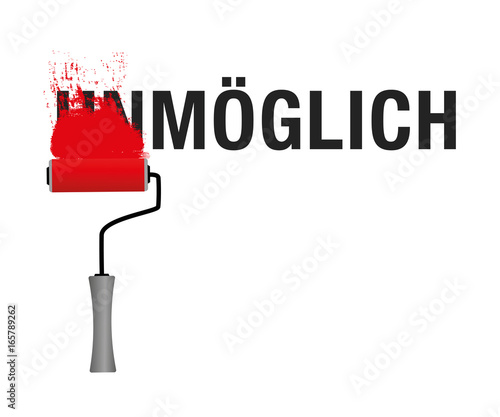 aus unmöglich möglich machen