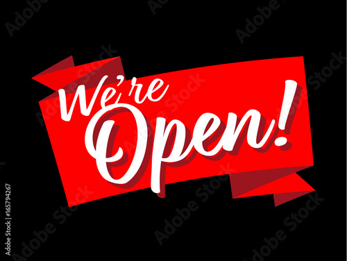 "We're open" sign