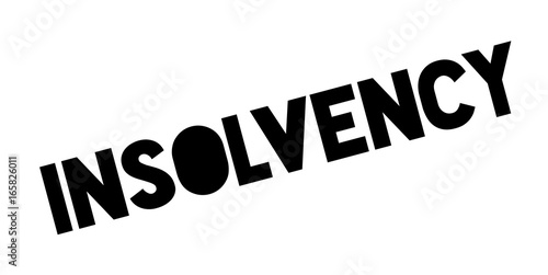 Insolvency rubber stamp. Grunge design with dust scratches. Effects can be easily removed for a clean, crisp look. Color is easily changed.