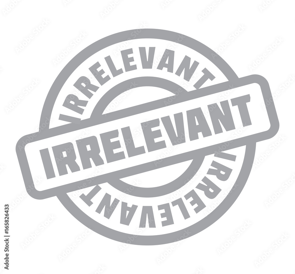 Irrelevant rubber stamp. Grunge design with dust scratches. Effects can be easily removed for a clean, crisp look. Color is easily changed. Irrelevant rubber stamp. Grunge design with dust scratches. Effects can be easily removed for a clean, crisp look. Color is easily changed.