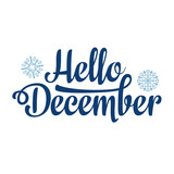 Hello December card. Holiday decor. Lettering 