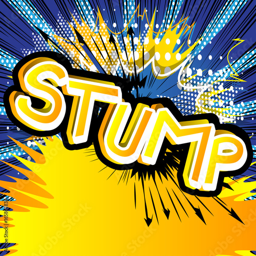 Stump - Vector illustrated comic book style expression.