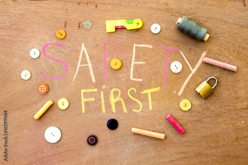 safety first 