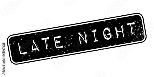 Late Night rubber stamp. Grunge design with dust scratches. Effects can be easily removed for a clean, crisp look. Color is easily changed.