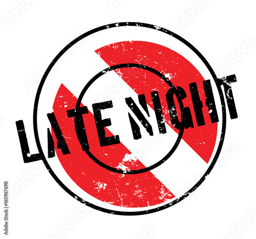 Late Night rubber stamp. Grunge design with dust scratches. Effects can be easily removed for a clean, crisp look. Color is easily changed.