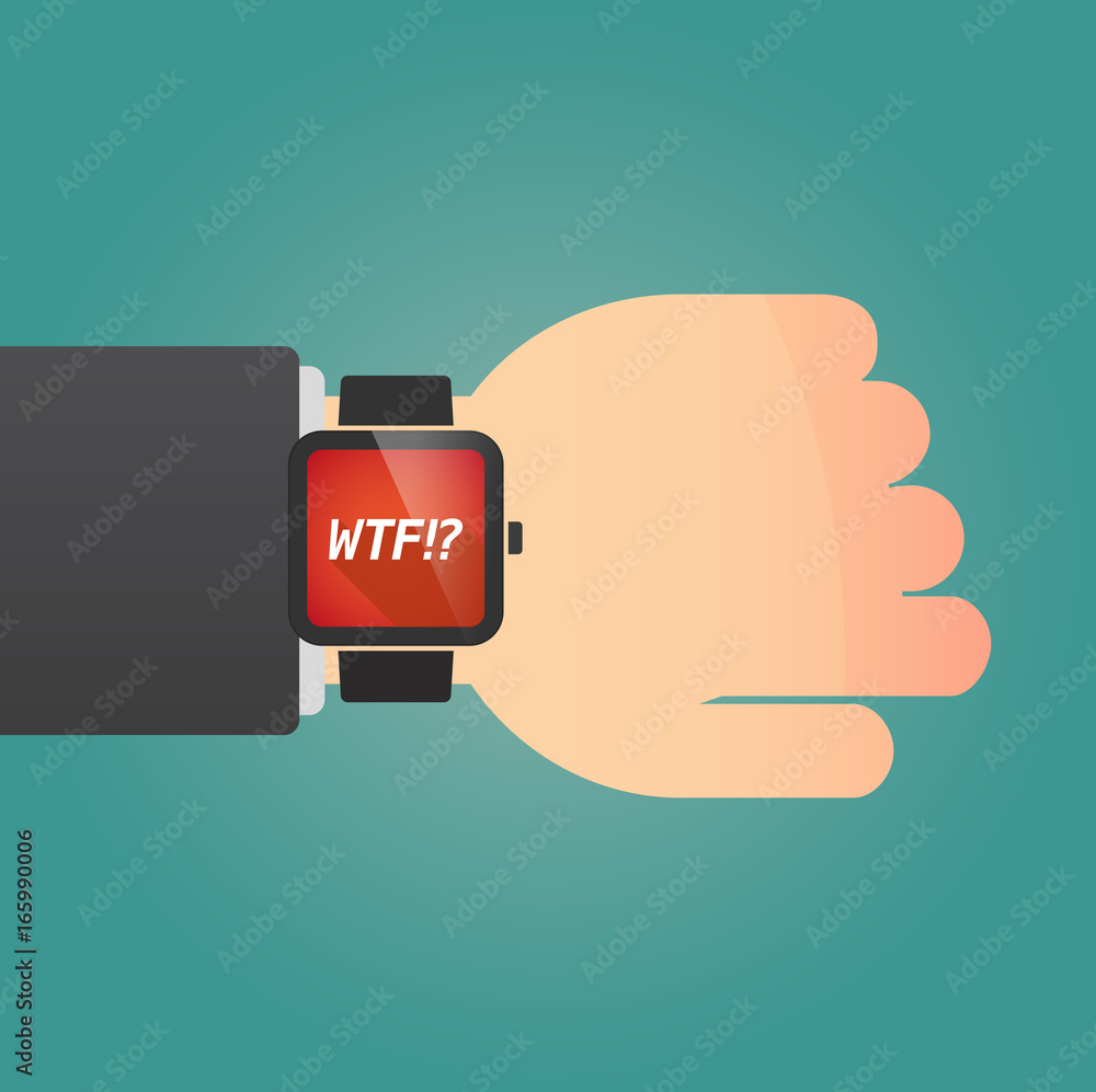 Hand with a smart watch and the text WTF!? Hand with a smart watch and the text WTF!?