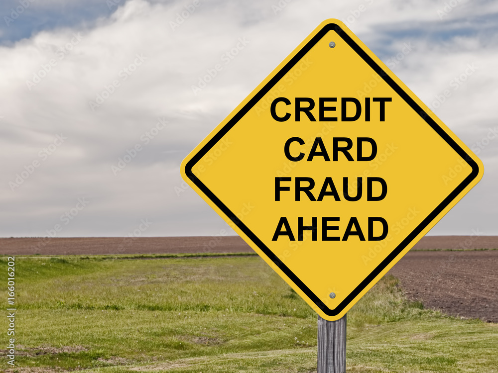 Caution - Credit Card Fraud Ahead
