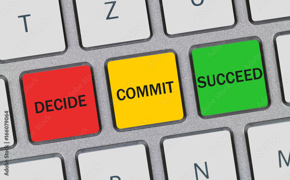 Decide, Commit, Suceed / Keyboard Decide, Commit, Suceed / Keyboard