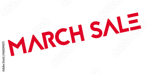 March Sale rubber stamp. Grunge design with dust scratches. Effects can be easily removed for a clean, crisp look. Color is easily changed.