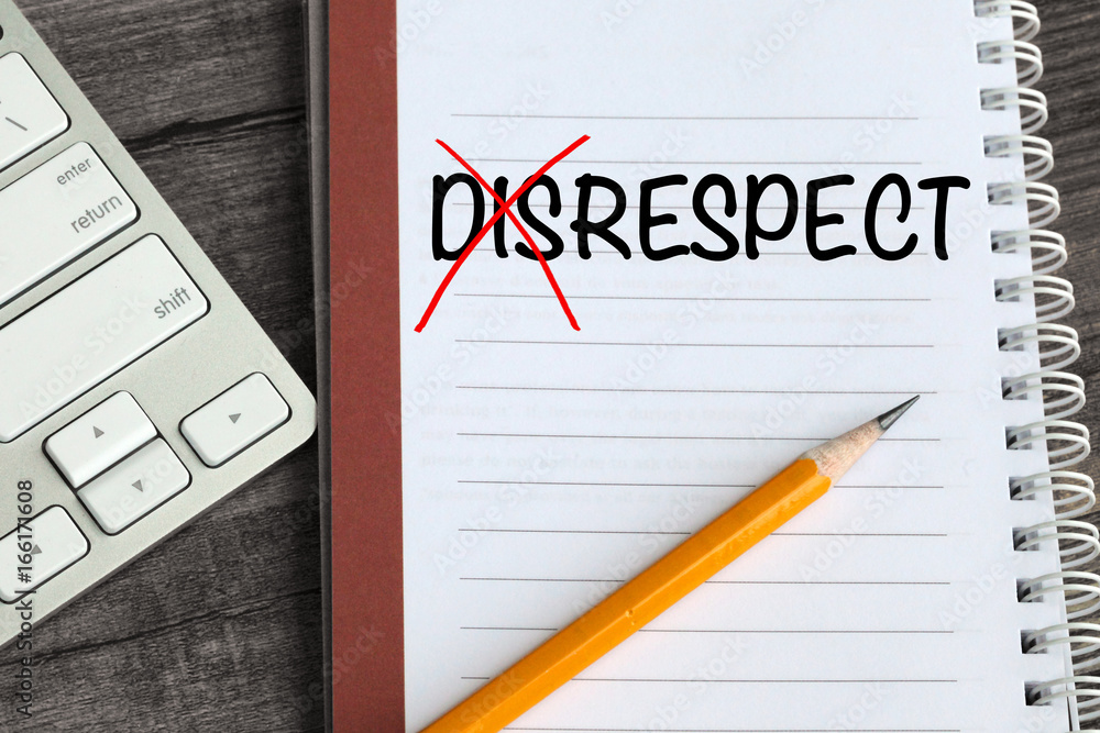 change of disrespect to respect concept change of disrespect to respect concept