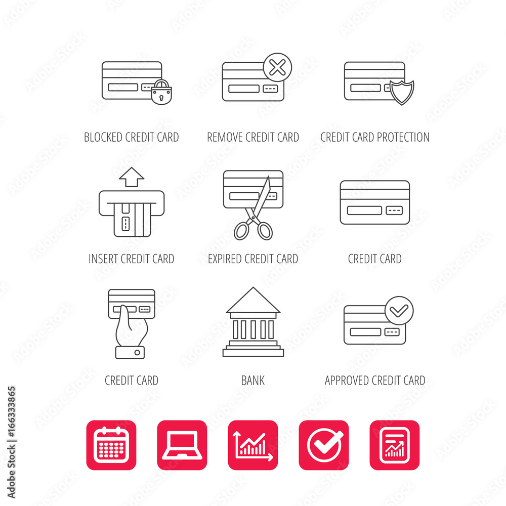 Bank credit card icons. Banking, blocked and expired debit card linear signs. Money transactions and shopping icons. Report document, Graph chart and Calendar signs. Laptop and Check web icons. Vector