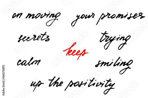 Canvas Print Phrases inspirational script handwriting text keep on moving keep your promises secrets trying calm smiling up the positivity vector