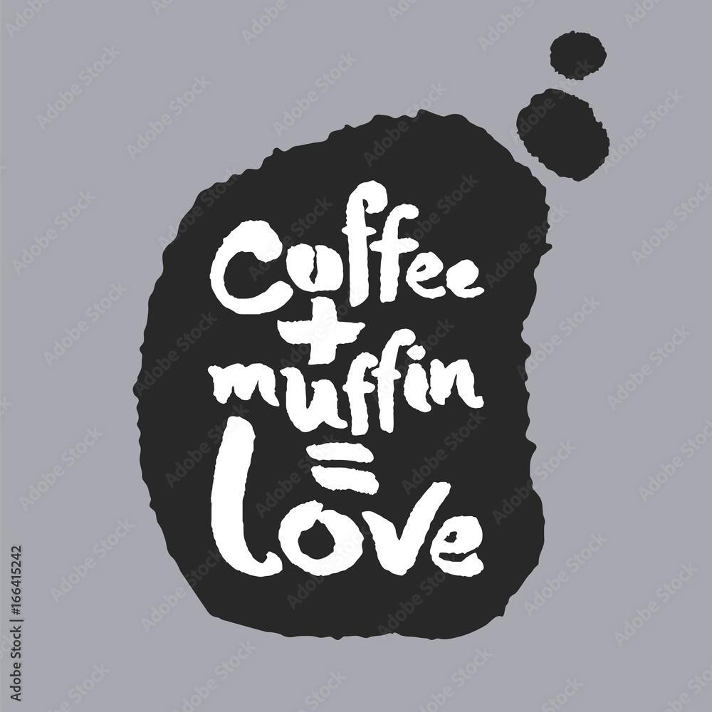 Fototapeta premium Coffee Plus Muffin Is Love in a Speech Bubble