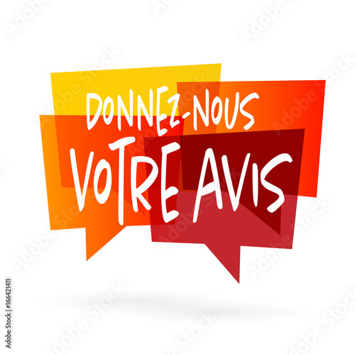 Donnez-nous votre avis