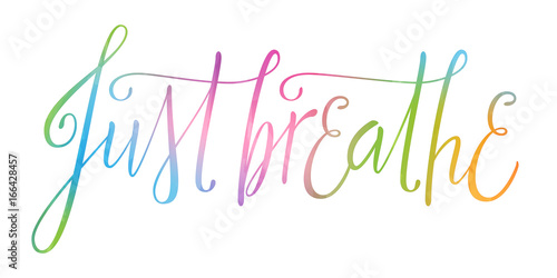JUST BREATHE vector hand lettering photo