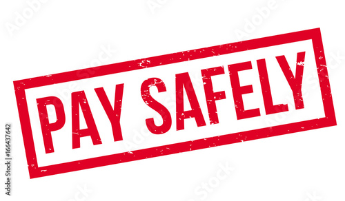 Pay Safely rubber stamp. Grunge design with dust scratches. Effects can be easily removed for a clean, crisp look. Color is easily changed.