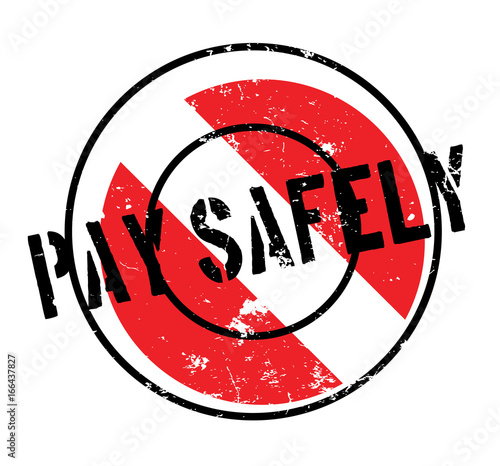 Pay Safely rubber stamp. Grunge design with dust scratches. Effects can be easily removed for a clean, crisp look. Color is easily changed.
