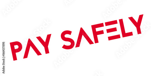 Pay Safely rubber stamp. Grunge design with dust scratches. Effects can be easily removed for a clean, crisp look. Color is easily changed.